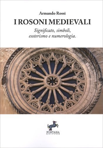 Libro rosoni medievali - libro, i