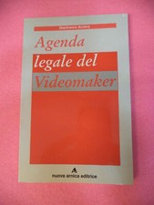 Book libro AGENDA LEGALE DEL VIDEOMAKER Gianfranco Arciero 2000 ARNICA (L5)