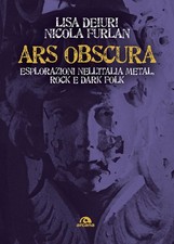 Ars obscura. Esplorazioni