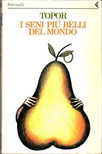 Roland Topor - I seni più