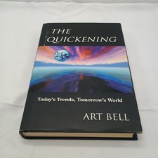 Art bell the quickening - the,
