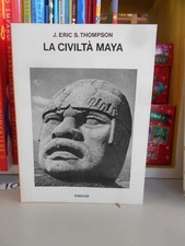 civilta' maya thompson eric 9788806047986