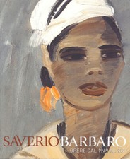 Saverio Barbaro. Esposizione