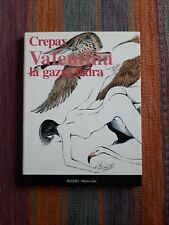 Crepax - Valentina la gazza ladra. Rizzoli - Milano Libri 1992. Prima Edizione