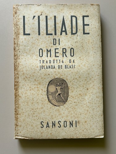 Iliade omero tradotta da - l'iliade, di
