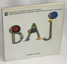 ENRICO BAJ - DAL GENERALE AL