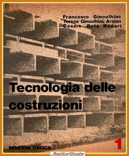 Tecnologia delle costruzioni - tecnologia,