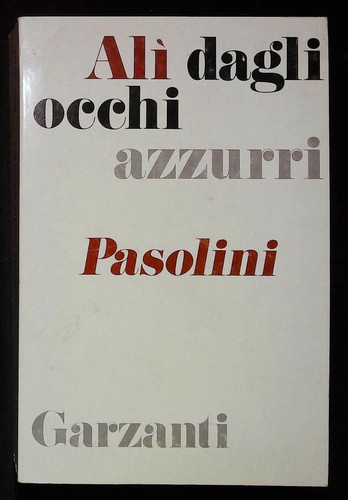 Pasolini pier paolo - pasolini, alì