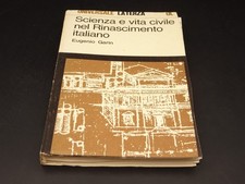 Eugenio Garin - Scienza e vita civile nel Rinascimento italiano - LATERZA