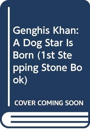Genghis khan dog - a, is