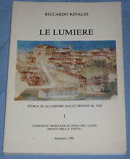 LE LUMIERE Storia di Allumiere dalle origini al 1826 - Riccardo Rinaldi   (K3)