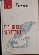 Soren Kierkegaard diario del seduttore classici Filosofia 2016 Hachette editore