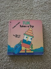 Tuk Takes a Trip by Mercer Mayer 1984 Vintage TINK! TONK! Board Book