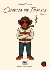 Camicia di forza. Vol. 1 -