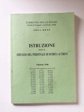 Istruzione per il servizio del personale di scorta ai treni -rist.1994