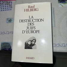 La destruction des Juifs