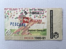 foggia-pescara 1990/91 biglietto calcio (Lazio,juventus,napoli,milan,inter)