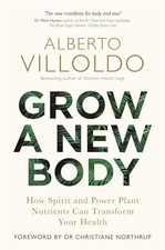 Grow a New Body: How Spirit
