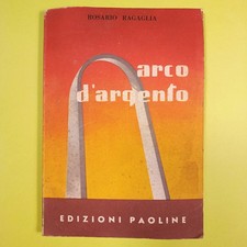 ARCO D'ARGENTO RAGAGLIA
