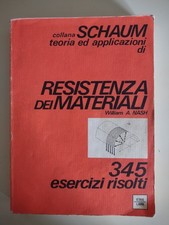 Eserciziario di ingegneria RESISTENZA DEI MATERIALI 1° ed. Collana Schaum 1976