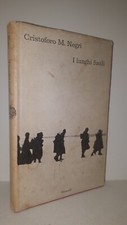 C. Negri I LUNGHI FUCILI Ricordi della guerra di Russia - Einaudi Coralli 1964