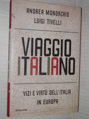 Viaggio italiano vizi virtu - italiano, e