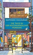 Die Tage in der Buchhandlung Morisaki: Roman | Von der h... | Buch | Zustand gut