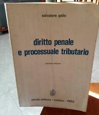 DIRITTO PENALE E PROCESSUALE TRIBUTARIO SALVATORE GALLO EDIZIONI PIROLA 1983