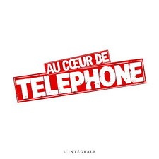 Téléphone Au Cœur De Téléphone (L'Intégrale) LP, Album, RE, RM + LP, Album