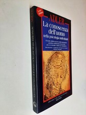 LA CONOSCENZA DELL'UOMO PSICOLOGIA INDIVIDUALE - ALFRED ADLER - NEWTON - 1975