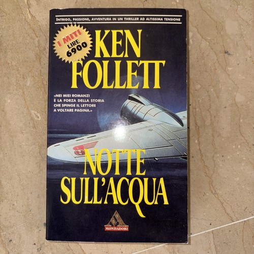 Notte sull acqua - ken, follett
