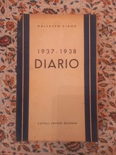 GALEAZZO CIANO - DIARIO 1937 - 1938 Cappelli Editore 1948