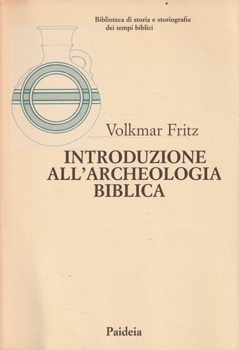 Introduzione all archeologia - introduzione, all'archeologia