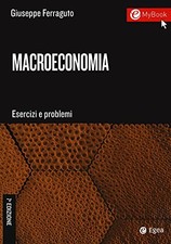 Macroeconomia esercizi - esercizi, e