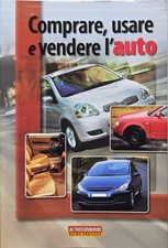 LibroComprare, usare e vendere l'autoISBN 9788887171525Ed. Altroconsumo