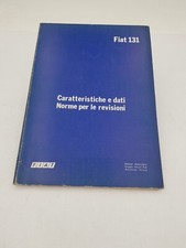 Manuale officina Fiat 131 Mirafiori ecc. dati caratteristiche norme revisioni 78