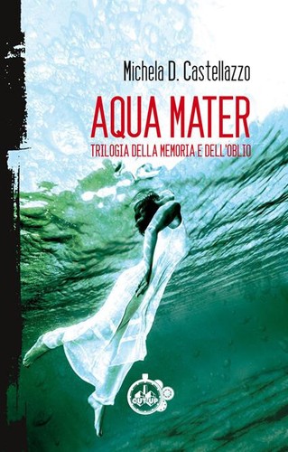 Aqua mater michela duce - mater, (michela