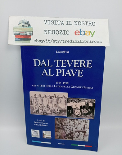 Dal tevere piave - -, fabrizio