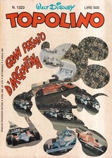 Topolino n. 1323 - 5 aprile 1981 settimanale - Paperino E La Gara Dei Desideri -