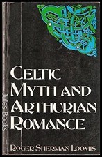 Celtic Myth And Arthurian