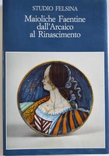 Maioliche Faentine
