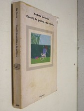 UCCELLI DA GABBIA E DA VOLIERA Andrea De Carlo Einaudi Nuovi Coralli 330 1982 di