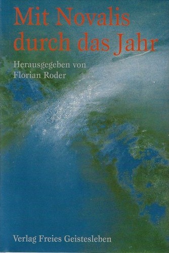 Mit novalis durch - durch, jahr