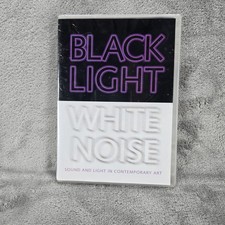 Black Light / White Noise