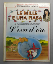 Le Mille E Una Fiaba L'Oca D'Oro