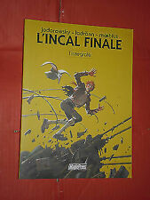 L' INCAL FINALE