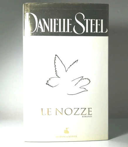 Nozze danielle steel - nozze, di