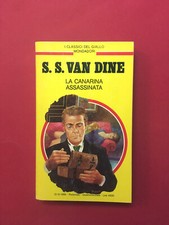 La canarina assassinata-S.S. Van Dine-Mondadori 1988-I Classici del Giallo 571