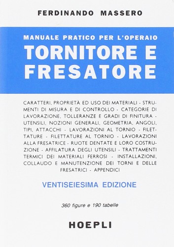 Manuale pratico per - , l'operaio