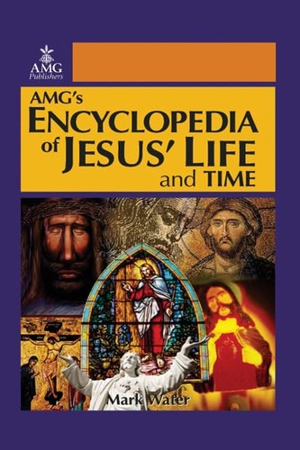 Amg encyclopedia jesus - amg's, of